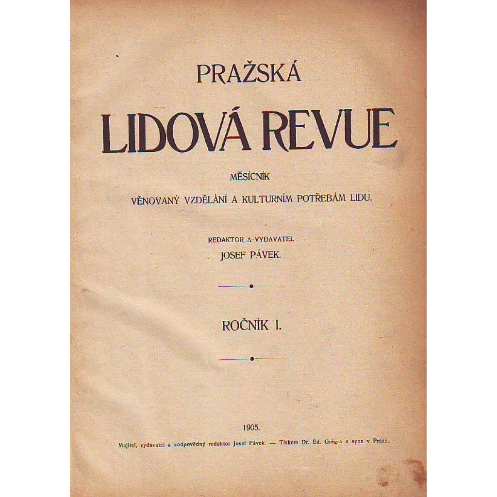 PRAŽSKÁ LIDOVÁ REVUE - časopis 12 čísel, ročník 1905